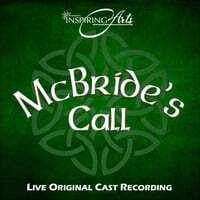 McBride's Call (Live Original Cast Recording)